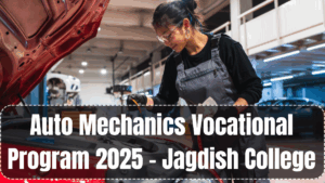 Auto Mechanics Vocational Program 2025 – Jagdish College