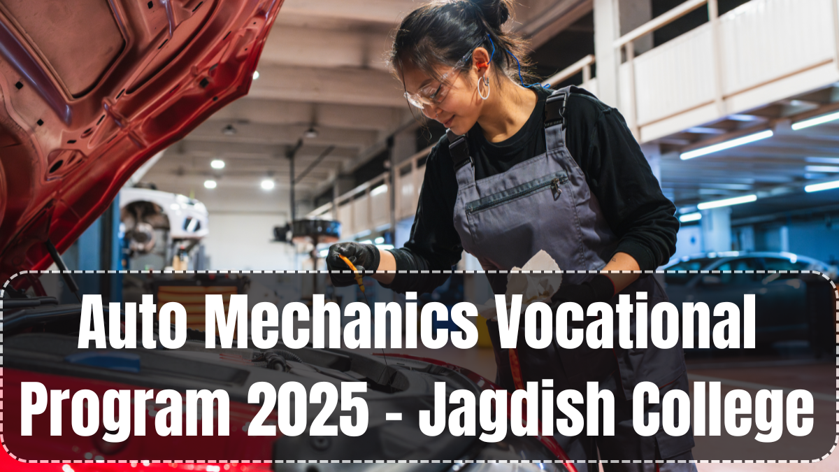 Auto Mechanics Vocational Program 2025 – Jagdish College