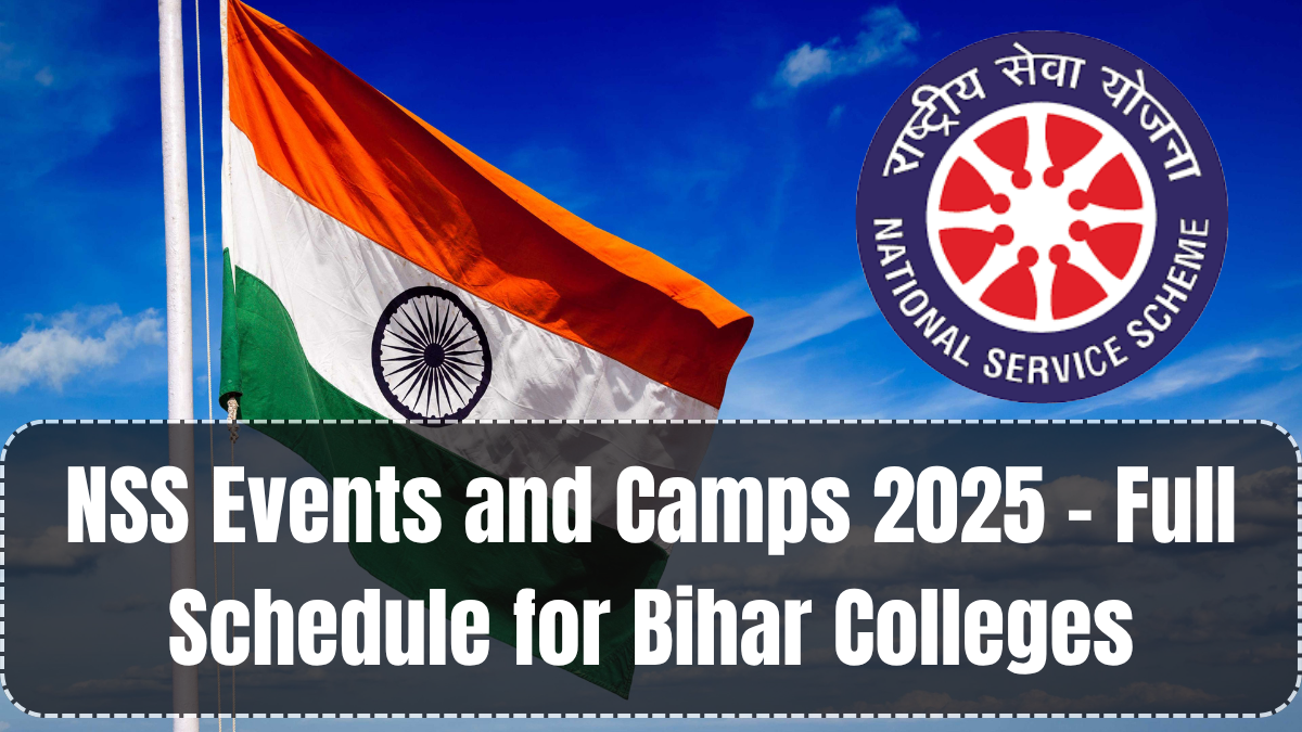 NSS Events and Camps 2025 – Full Schedule for Bihar Colleges
