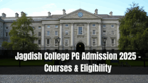 Jagdish College PG Admission 2025 – Courses & Eligibility