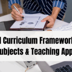 National Curriculum Framework 2025 – New Subjects & Teaching Approach in Schools