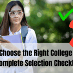 How to Choose the Right College in India – Complete Selection Checklistqq