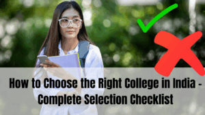 How to Choose the Right College in India – Complete Selection Checklistqq