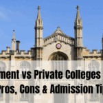 Government vs Private Colleges in India – Pros, Cons & Admission Tips