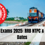 Railway Exams 2025: RRB NTPC & Group D Dates