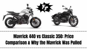 Mavrick 440 vs Classic 350: Price Comparison & Why the Mavrick Was Pulled