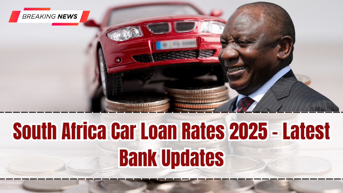 South Africa Car Loan Rates 2025 – Latest Bank Updates