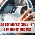 Ireland Used Car Market 2025 – Price Trends & UK Import Updates