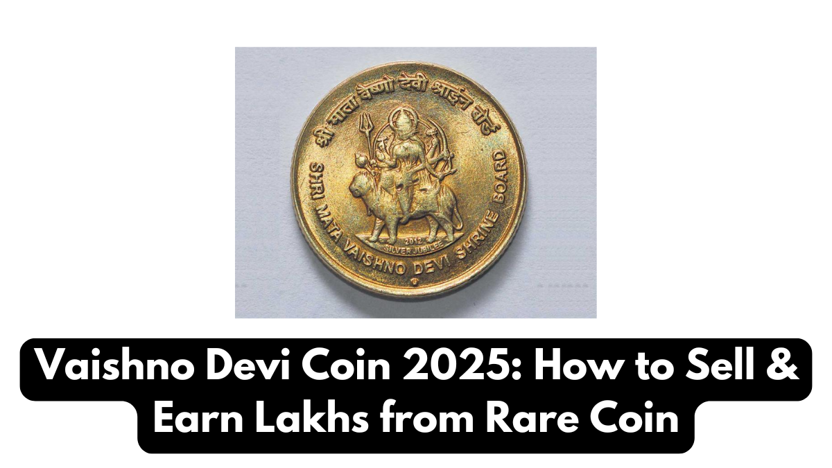Vaishno Devi Coin 2025: How to Sell & Earn Lakhs from Rare Coin